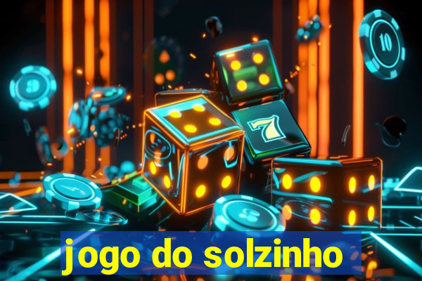 jogo do solzinho